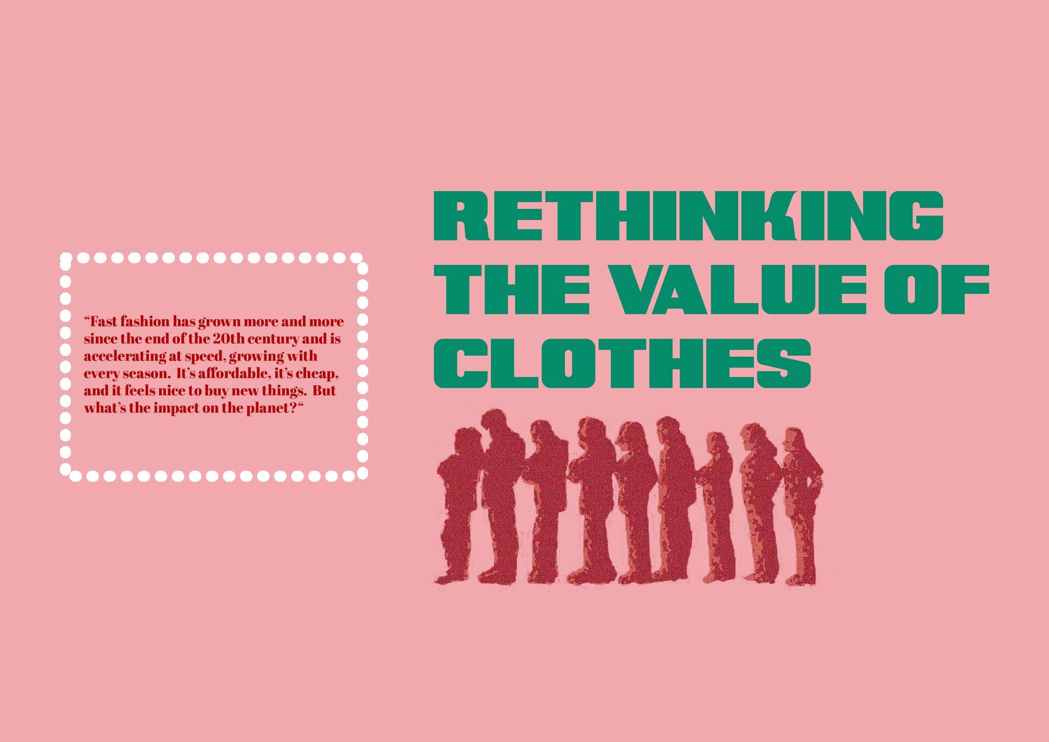 Rethinking the value of clothes