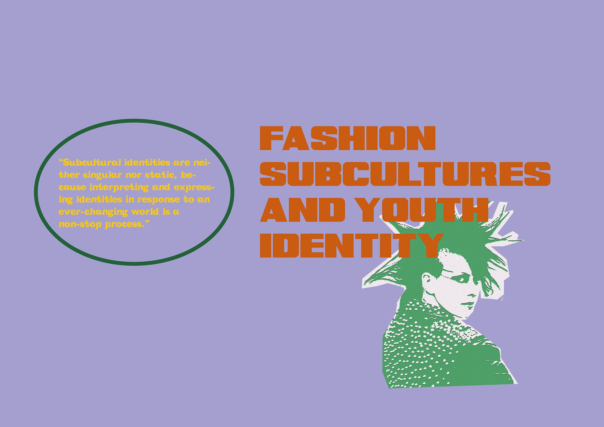 Fashion subcultures and youth identity